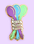 low on spoons, never enough spoons, lapel pin