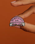Nevertheless She Persisted pink enamel pin