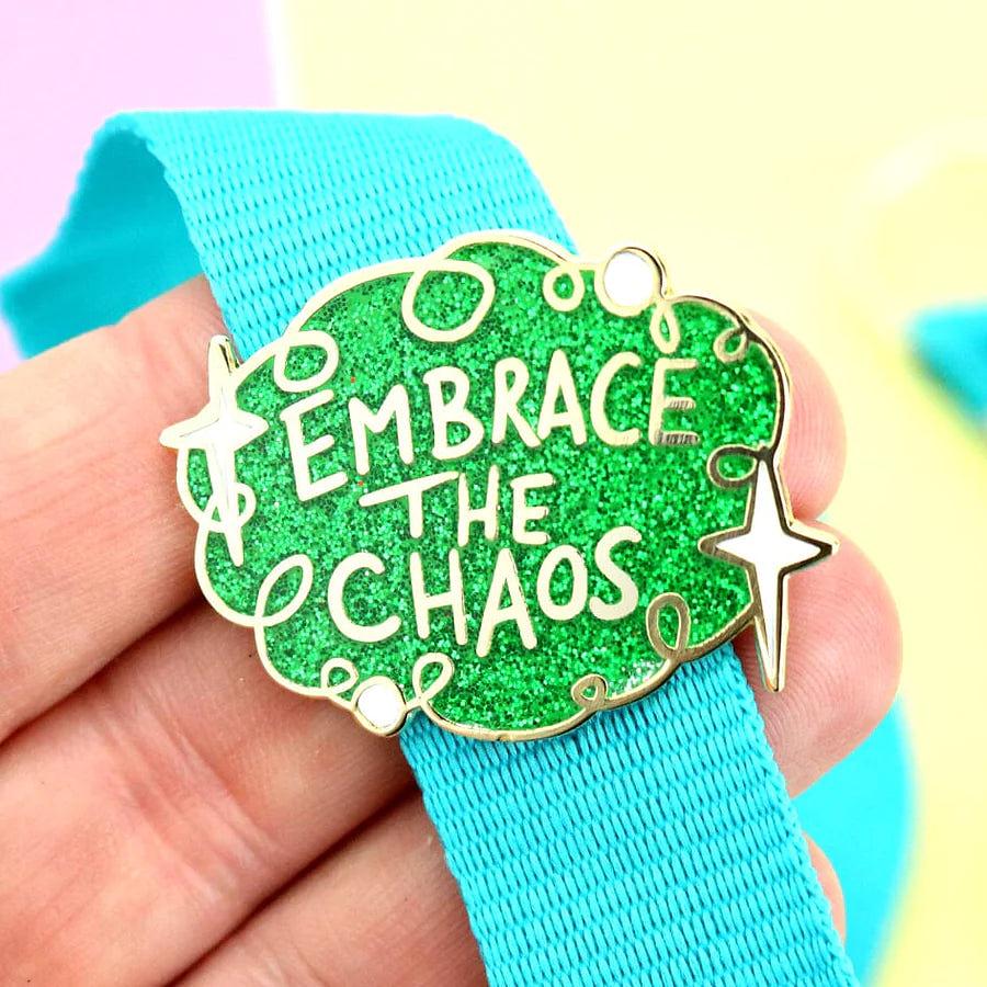 Embrace The Chaos - Lapel Pin