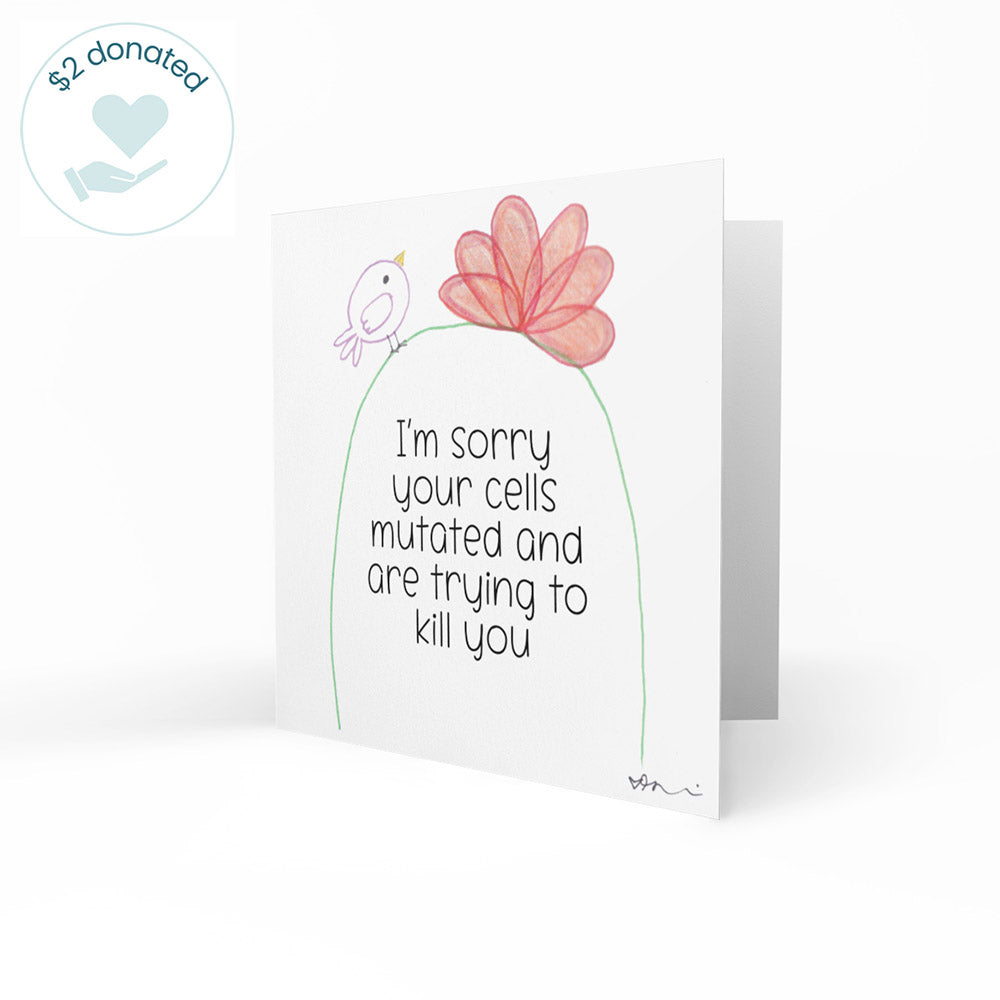 Sorry Your Cells Mutated - Kate&#39;s Greeting Card