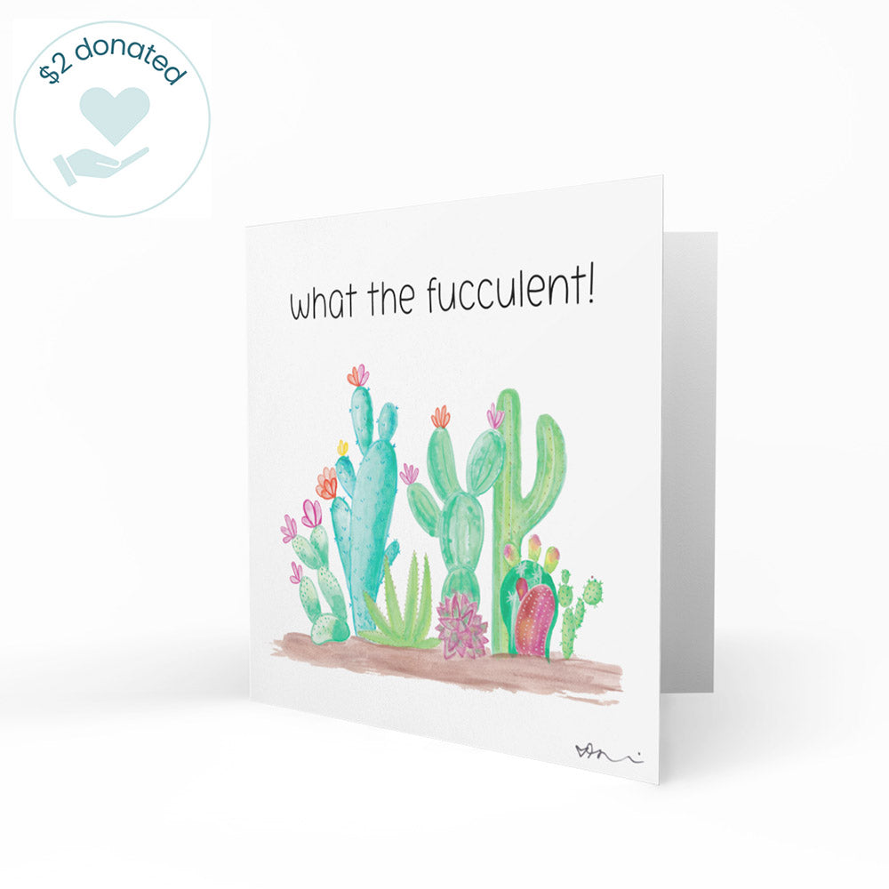 What The F*cculent! - Kate&#39;s Greeting Card